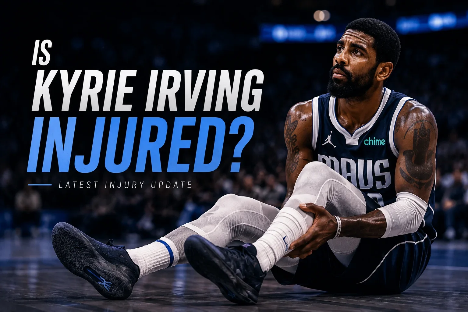Is Kyrie Irving Injured?